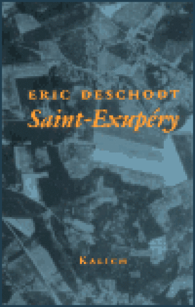 Saint-Exupéry - Eric Deschodt