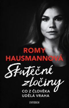 Skutečné zločiny - Romy Hausmannová - e-kniha