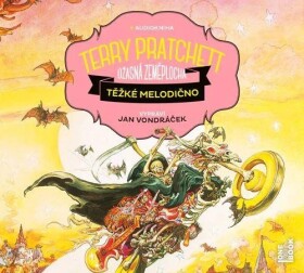 Těžké melodično - 2 CDmp3 (Čte Jan Vondráček) - Terry Pratchett