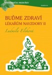 Buďme zdraví lékařům navzdory 2 - Ludmila Eleková - e-kniha