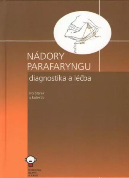 Nádory parafaryngu - Ivo Stárek
