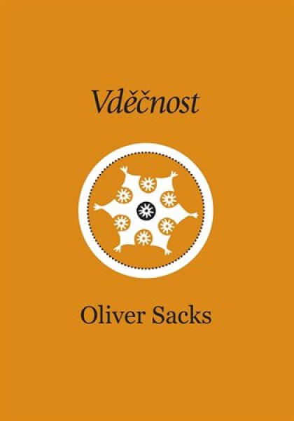 Vděčnost - Oliver Sacks