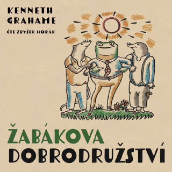 Žabákova dobrodružství - Kenneth Grahame - audiokniha