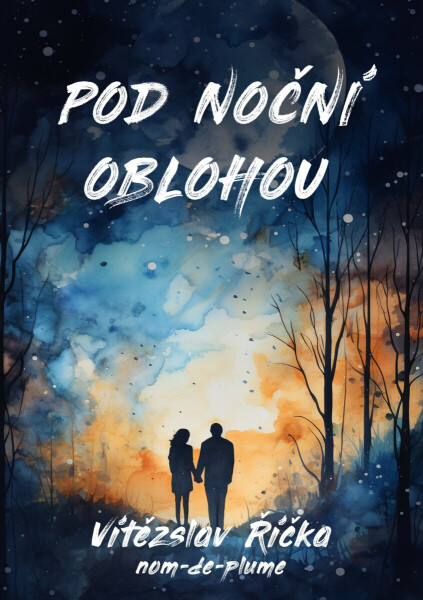 Pod noční oblohou - Vítězslav Říčka