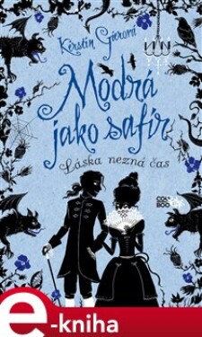 Modrá jako safír. Láska nezná čas 2.díl - Kerstin Gierová e-kniha