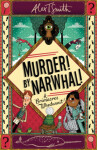 Grimacres Whodunnit Murder! By Narwhal! Alex Smith