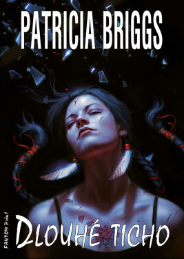 Dlouhé ticho - Patricia Briggs