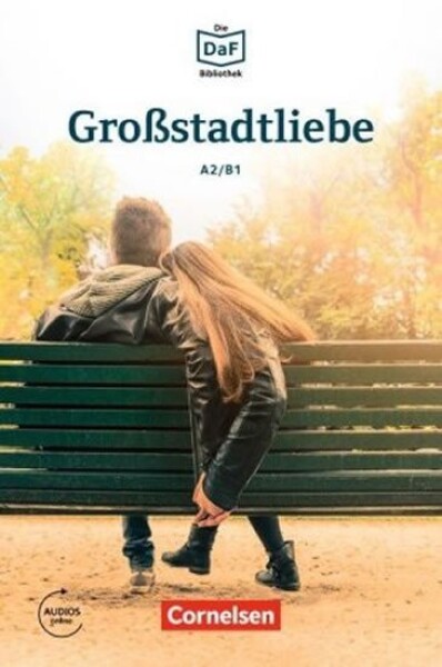 DaF Bibliothek A2/B1: Großstadtliebe: Geschichten aus dem Alltag der Familie Schall + Mp3 - Christian Baumgarten