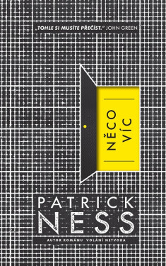 Něco víc - Patrick Ness