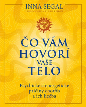 Čo vám hovorí vaše telo - Inna Segal