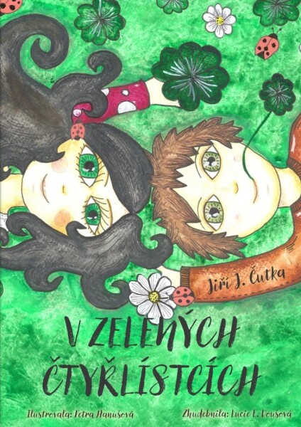 V zelených čtyřlístcích - Jiří J. Čutka