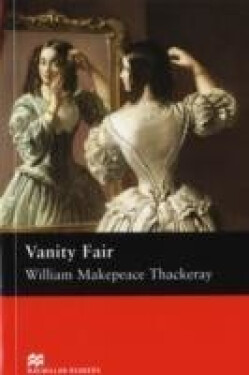 Macmillan Readers Upper-Intermediate: Vanity Fair - William Makepeace Thackeray