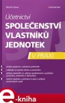 Účetnictví společenství vlastníků jednotek praxi Martin Durec