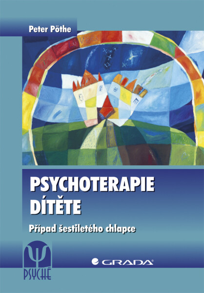 Psychoterapie dítěte - Peter Pöthe