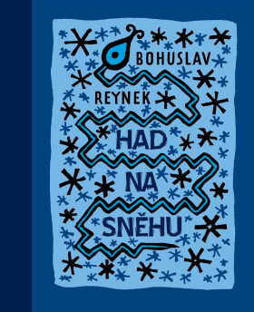 Had na sněhu Bohuslav Reynek