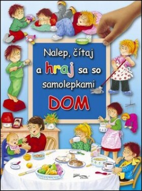 Nalep, čítaj hraj sa so samolepkami Dom