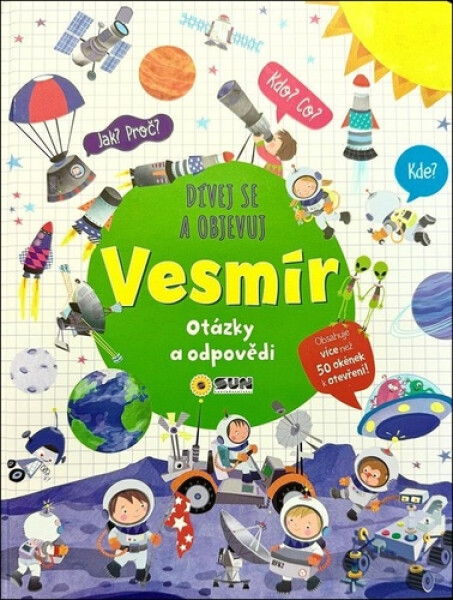 Dívej se objevuj Vesmír - Otázky a odpovědi
