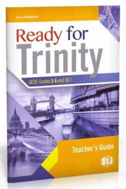 Ready for Trinity 5-6 Teacher´s Notes with Answer Key and Audio Transcripts - Jennie Humphries