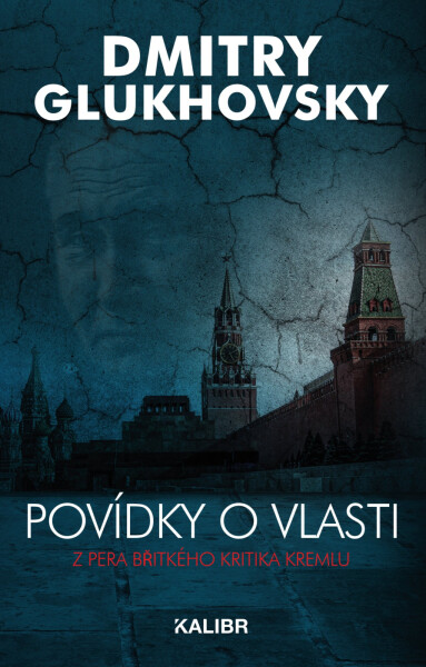 Povídky o vlasti - Dmitry Glukhovsky