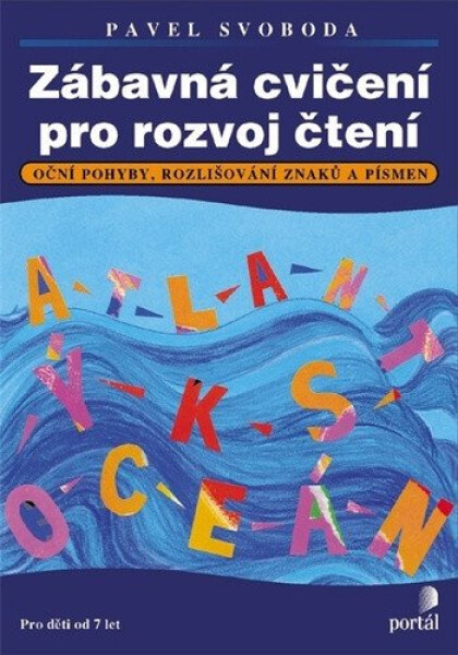 Zábavná cvičení pro rozvoj čtení