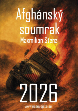 Kalendář 2026 Afghánský soumrak - nástěnný - Maxmilian Stenzl