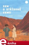 Sen stříbrné zemi Lucia Magašvári