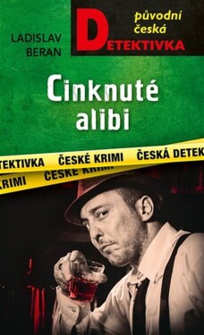 Cinknuté alibi - Ladislav Beran