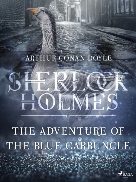 The Adventure of the Blue Carbuncle - Sir Arthur Conan Doyle