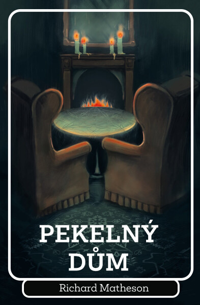 Pekelný dům - Richard Matheson