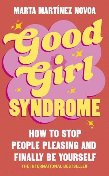 Good Girl Syndrome - Marta Martínez Novoa