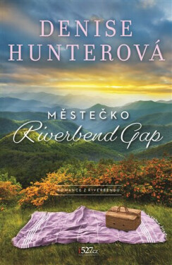Městečko Riverbend Gap (poškozená) - Denise Hunterová