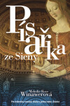 Písařka ze Sieny - Rose Melodie Winawerová