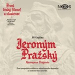 Jeroným Pražský - Jiří Krutina - audiokniha