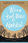 When God Was Rabbit