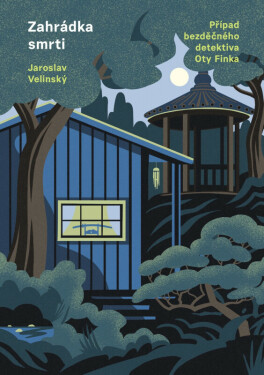 Zahrádka smrti - Jaroslav Velinský