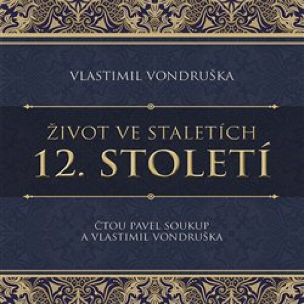 12. století Vlastimil Vondruška