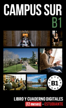 Campus Sur B1 – Libro/Cuaderno digitales – Estudiante (12 měsíců)