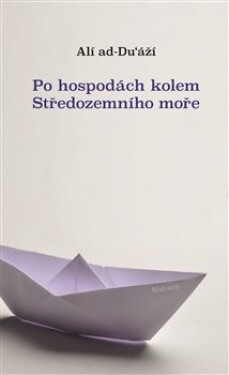 Po hospodách kolem Středozemního moře Ali ad-Du‘áží