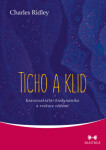 Ticho a klid - Charles Ridley - e-kniha