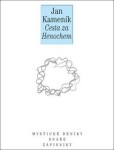 Cesta za Henochem - Deníky a sny I. - Jan Kameníček