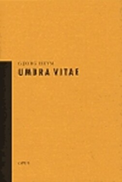 Umbra Vitae Georg Heym