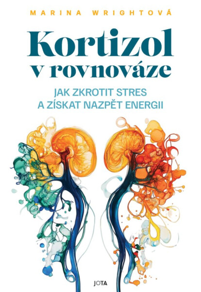 Kortizol v rovnováze - Marina Wrightová