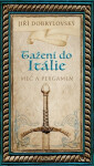 Tažení do Itálie - Jiří Dobrylovský