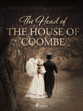 The Head of the House of Coombe - Frances Hodgsonová-Burnettová - e-kniha