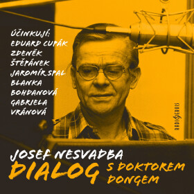 Dialog s doktorem Dongem - Josef Nesvadba - audiokniha