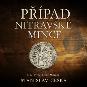 Případ nitravské mince - Stanislav Češka