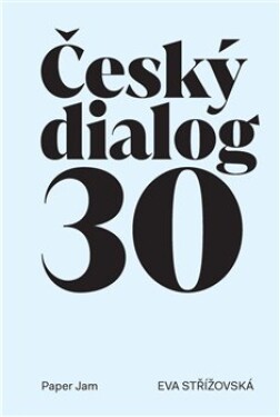 Český dialog Eva Střížovská