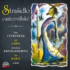 Strašidlo cantervillské - Oscar Wilde, Bohumil Záhorský, Dana Medřická, Stanislav Neumann, Vlasta Fabiánová, Jiří Roll - audiokniha