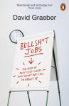 Bullshit Jobs : The Rise of Pointless Work, and What We Can Do About It - David Graeber