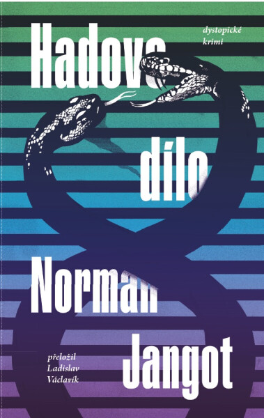 Hadovo dílo - Jangot Norman